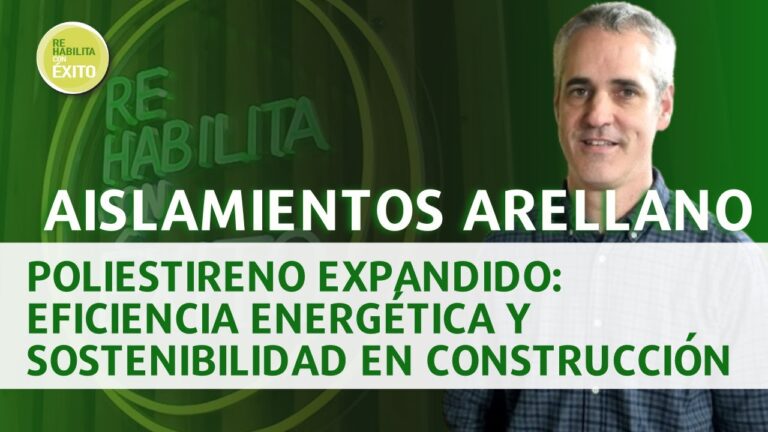 Sostenibilidad del Poliestireno Expandido en Aislamiento Térmico
