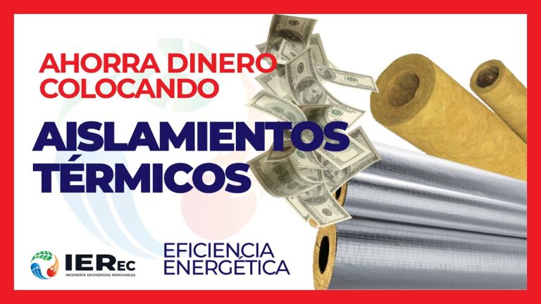 Importancia del Aislamiento Térmico en la Eficiencia Energética